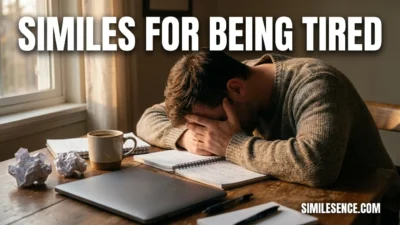 Similes for Being Tired